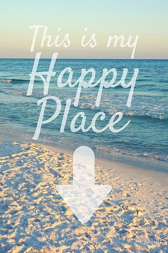 Image of a beach with "This is my happy place"